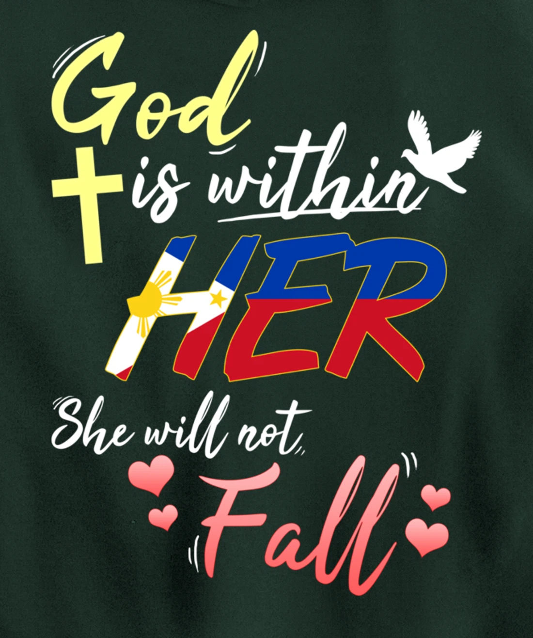 Philippines Filipina Catholic God Within Her No Fall Hearts Pullover Hoodie