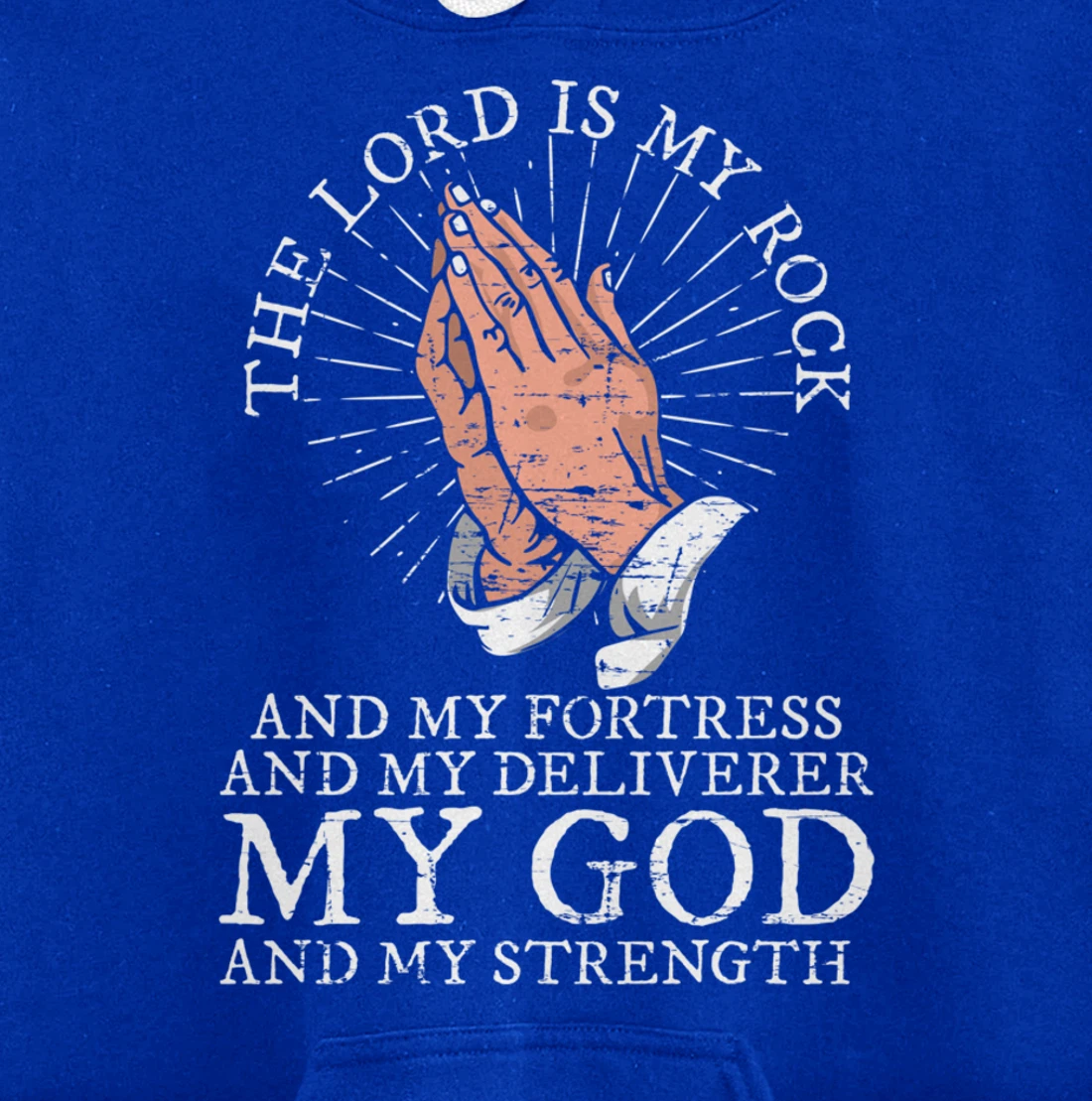 Christian My God And My Strength Jesus Christ Devotee Jesus Pullover Hoodie