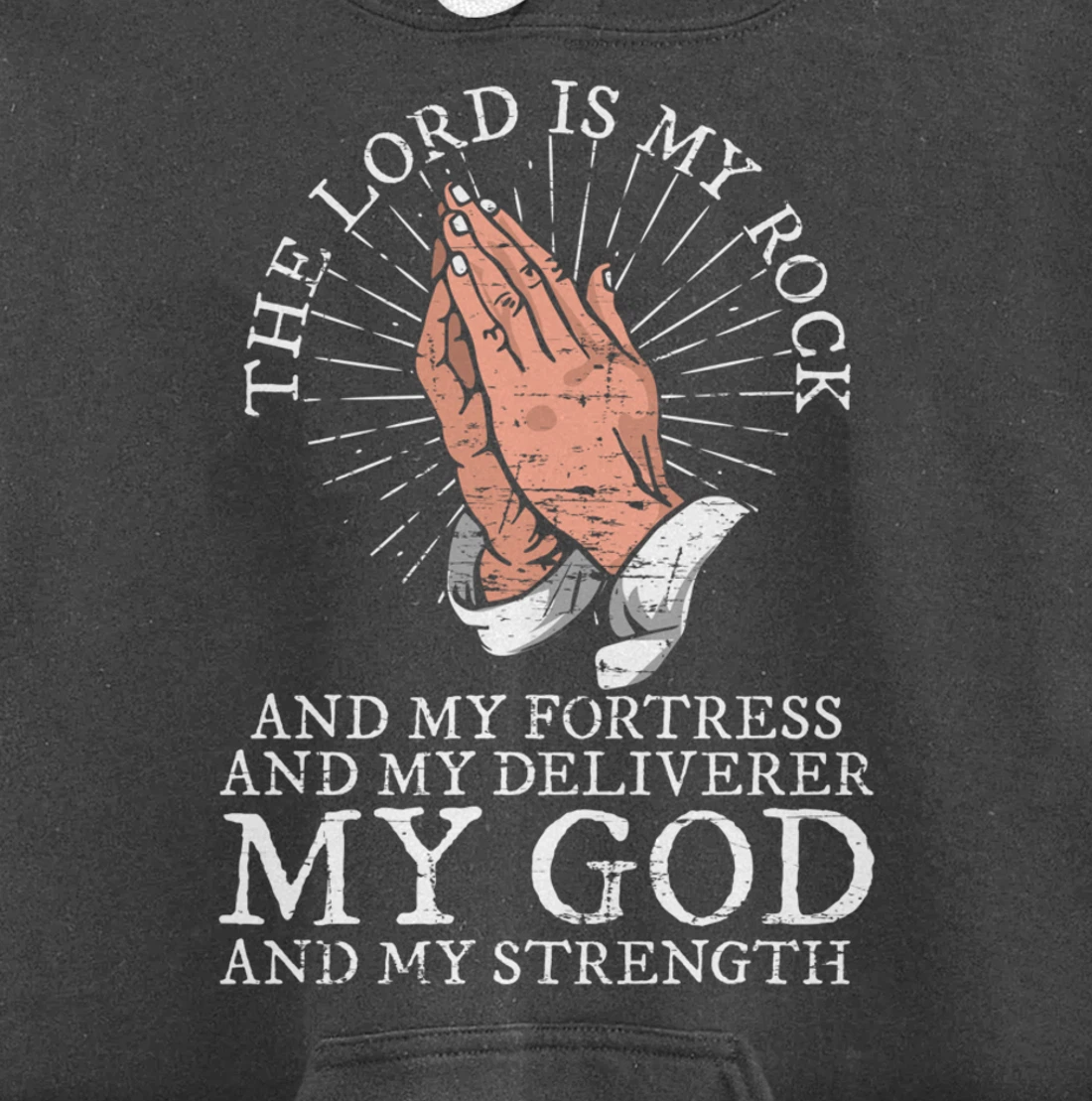 Christian My God And My Strength Jesus Christ Devotee Jesus Pullover Hoodie