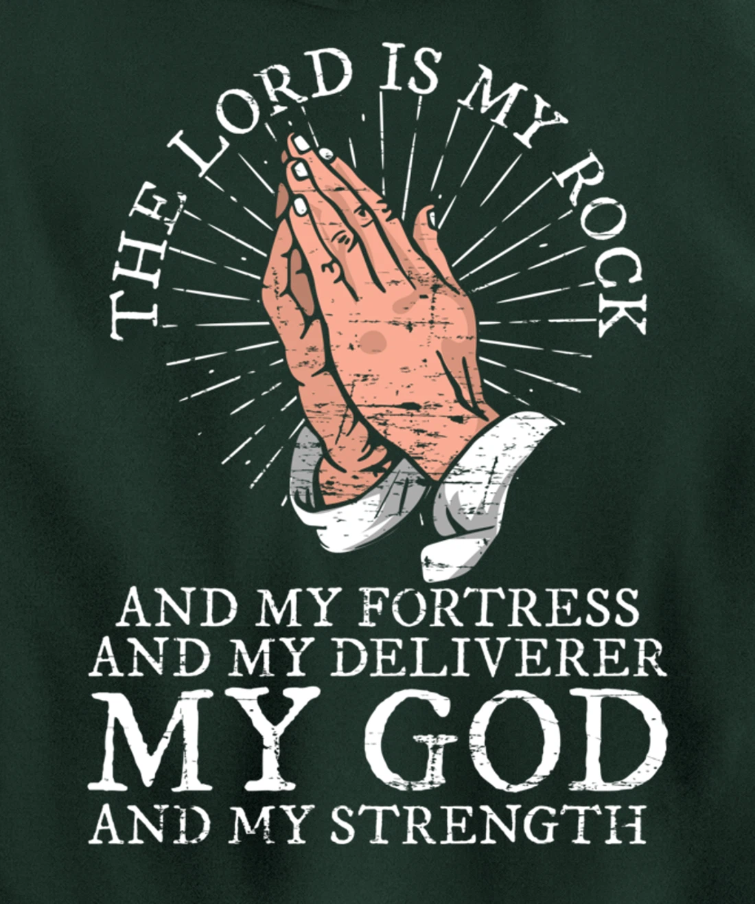 Christian My God And My Strength Jesus Christ Devotee Jesus Pullover Hoodie