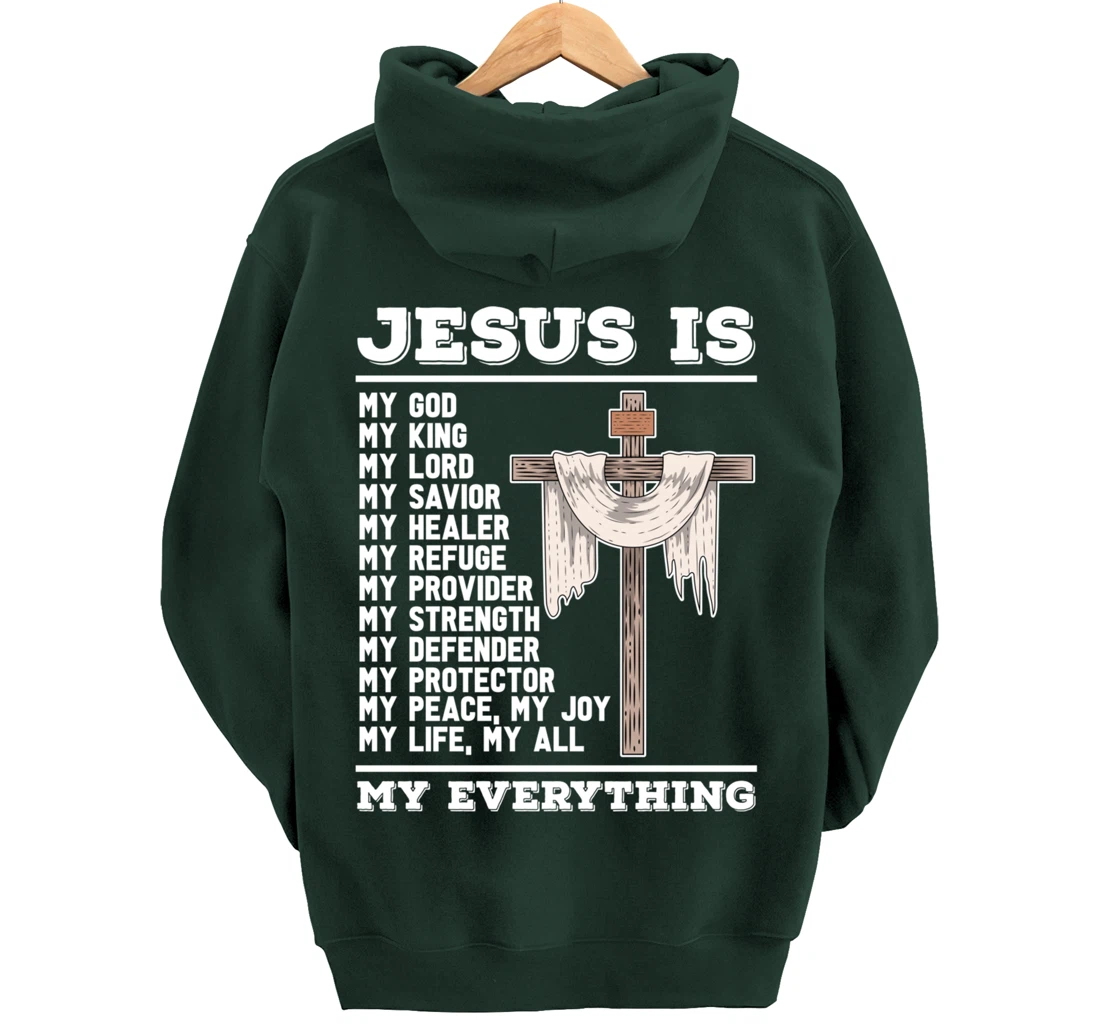 Jesus Is My God Christian Bible Prayer God Savior Jesus Pullover Hoodie