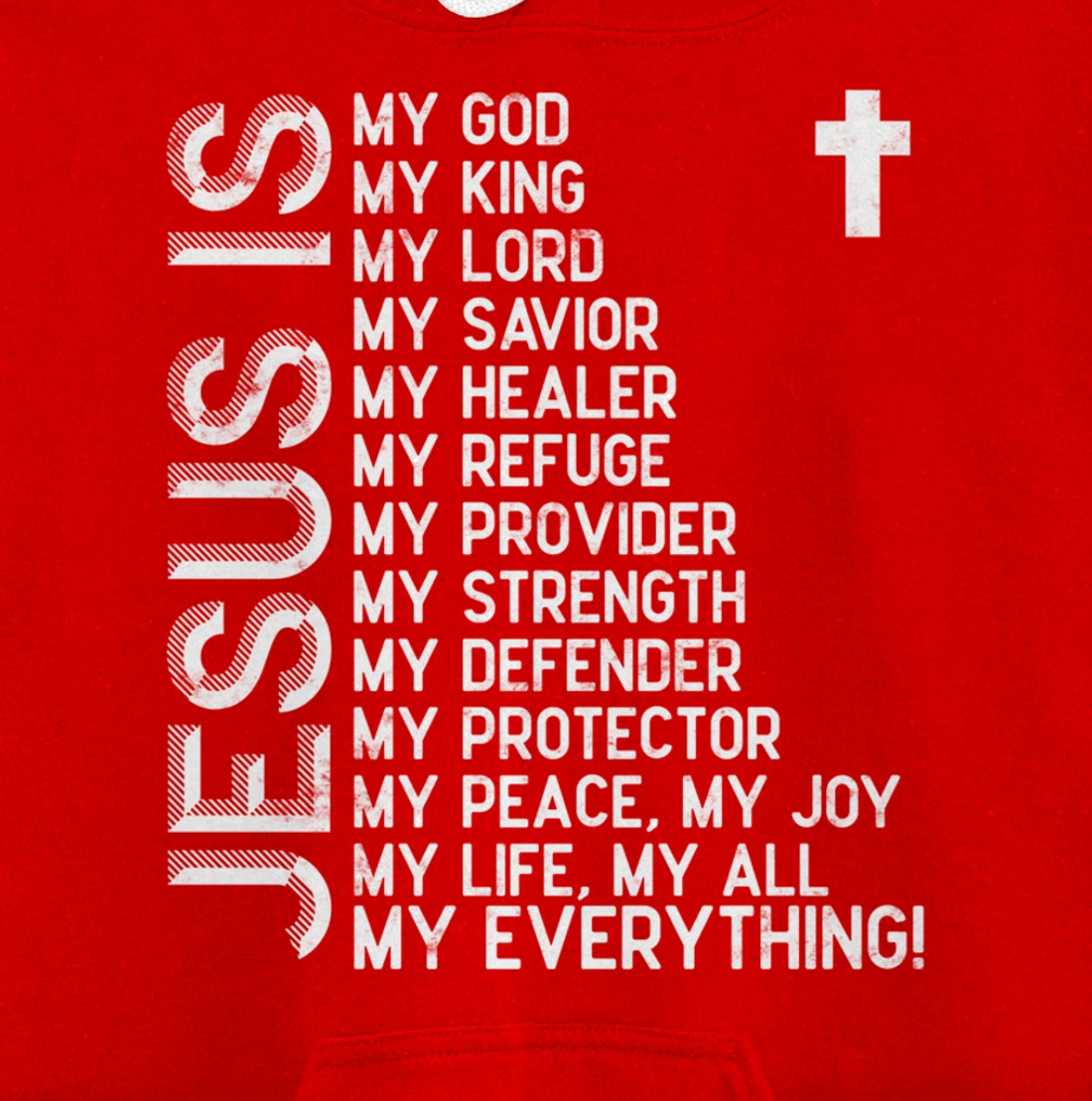 Jesus is my all my everything my god lord savior Pullover Hoodie