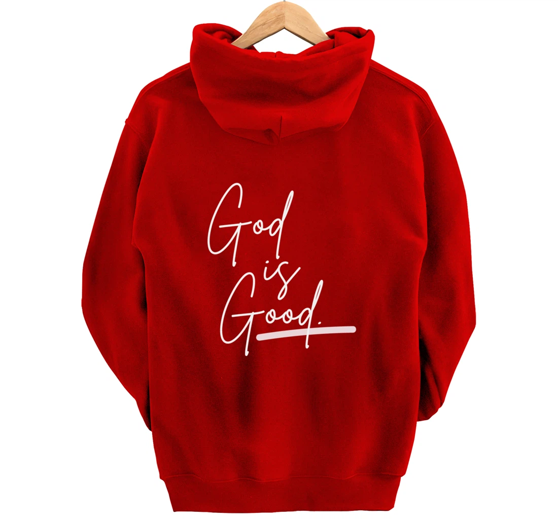 God is Good Pullover Hoodie