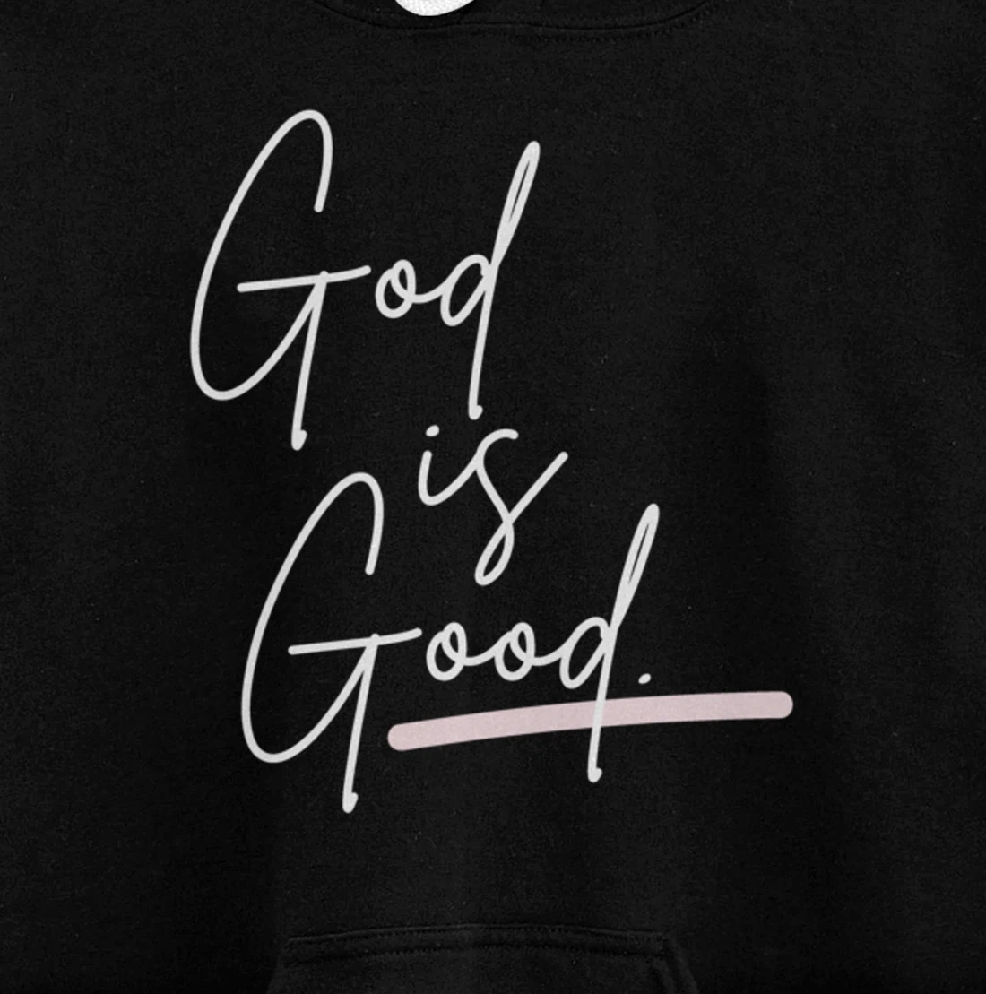 God is Good Pullover Hoodie