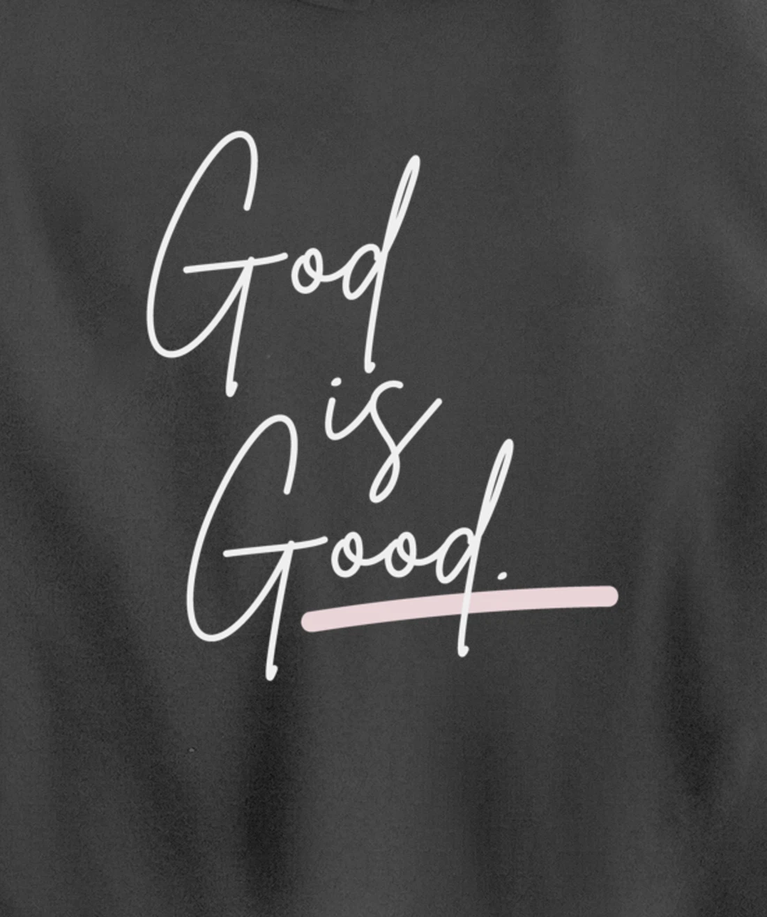 God is Good Pullover Hoodie