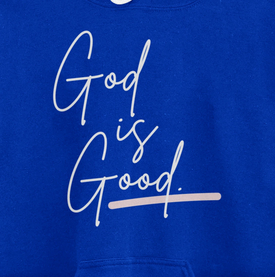 God is Good Pullover Hoodie