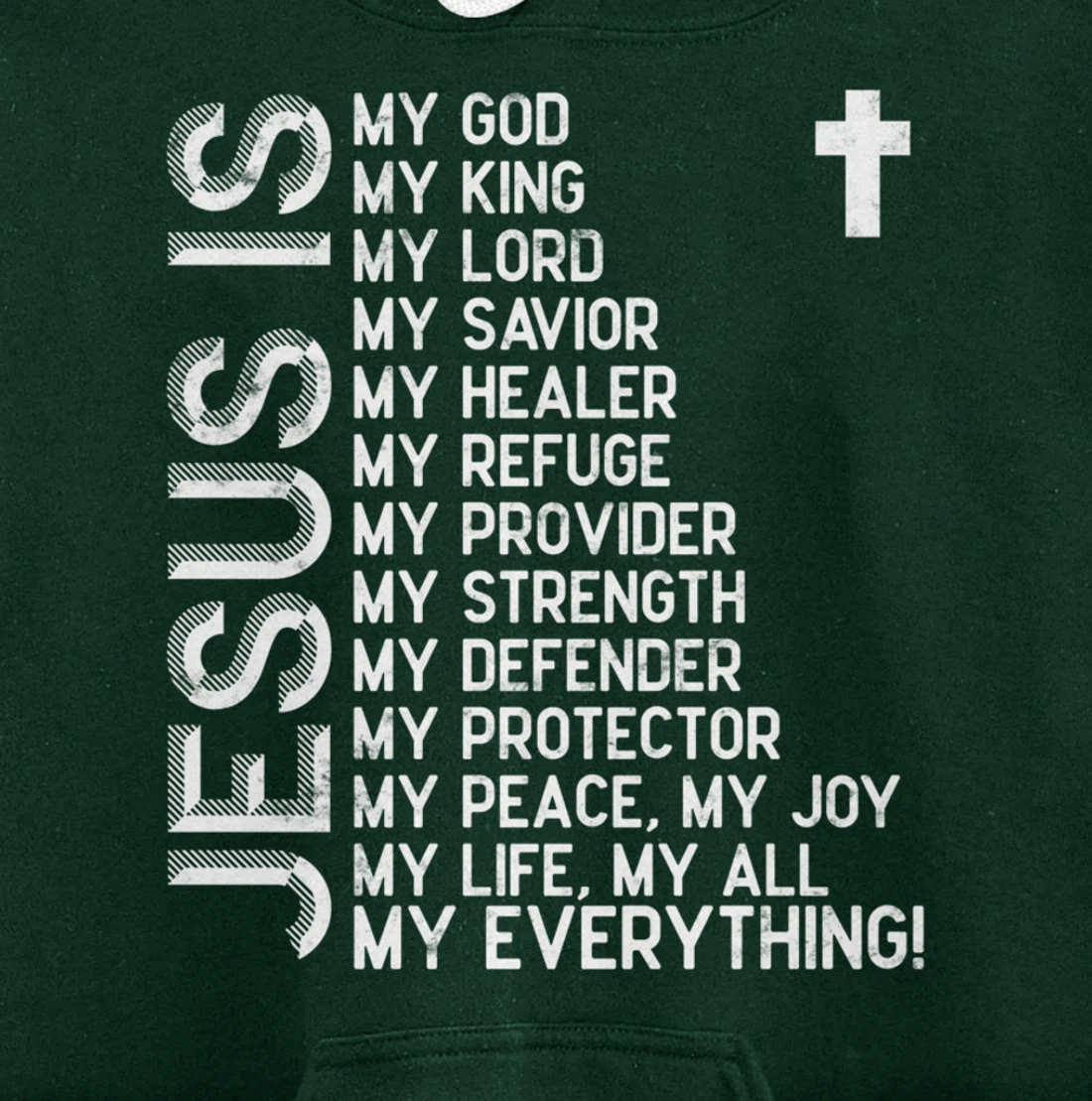 Jesus is my all my everything my god lord savior Pullover Hoodie