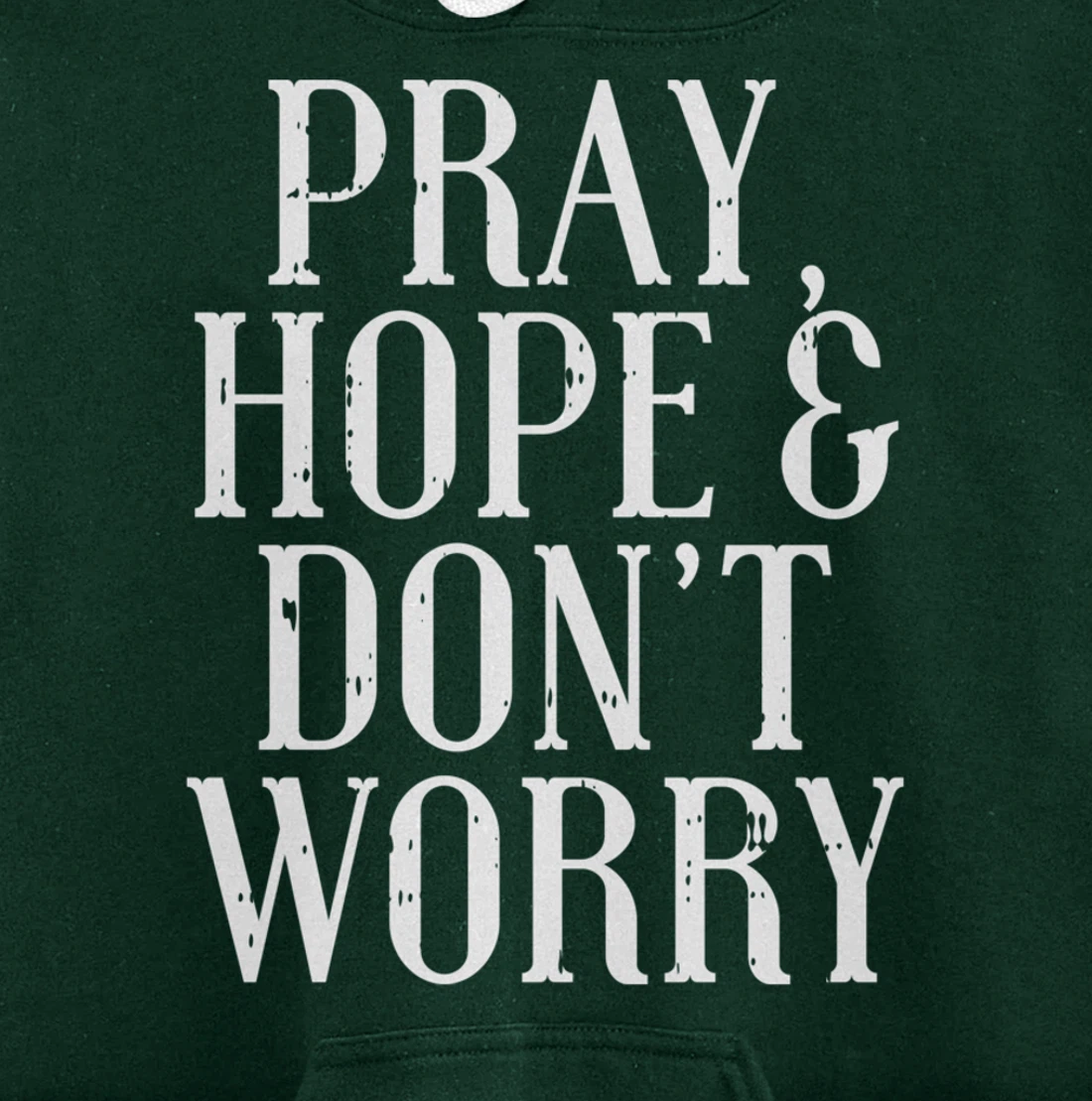 Pray Hope Dont Worry Padre Pio God Jesus Faith Catholic Gift Pullover Hoodie