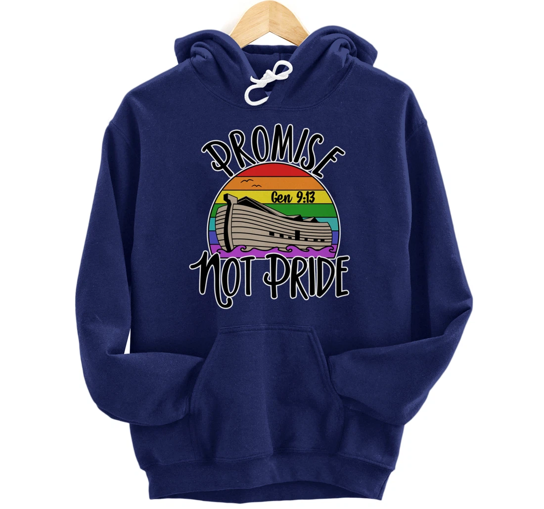 Noah's Ark Genesis 9:13 Rainbow God's Promise Not Pride Pullover Hoodie