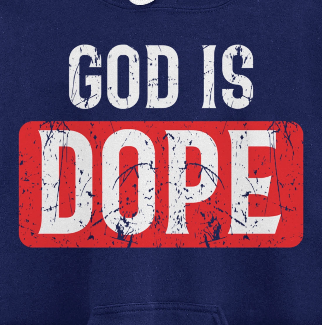 God Is Dope | Funny Christian Faith Believer Gift Pullover Hoodie
