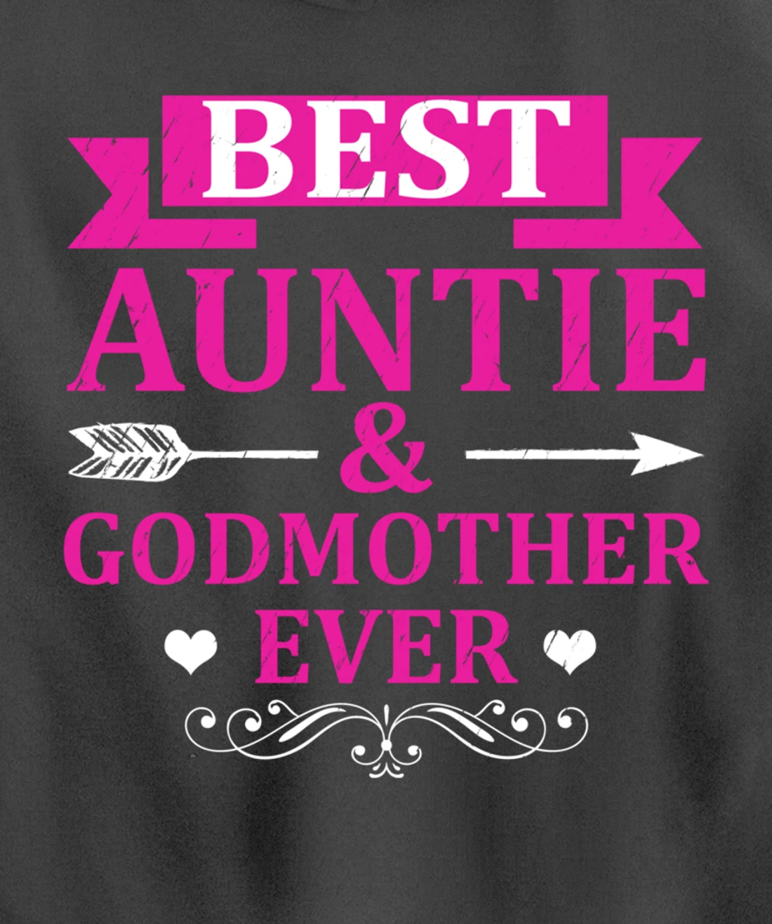 Best Auntie & Godmother Ever Aunt Pullover Hoodie