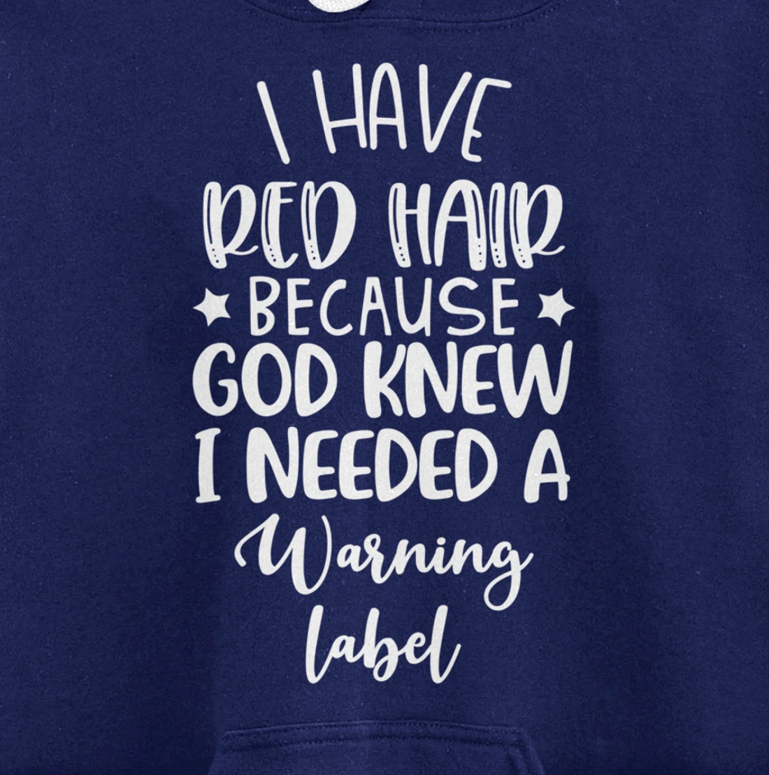 i have red hair because god knew i needed a warning label Pullover Hoodie