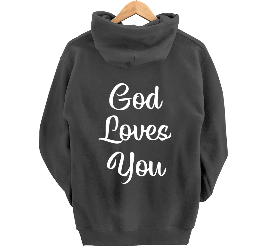 God Loves You - Pullover Hoodie