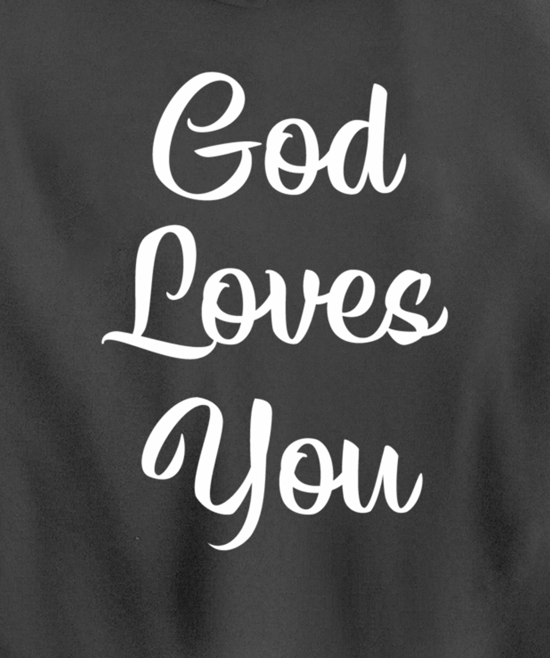 God Loves You - Pullover Hoodie