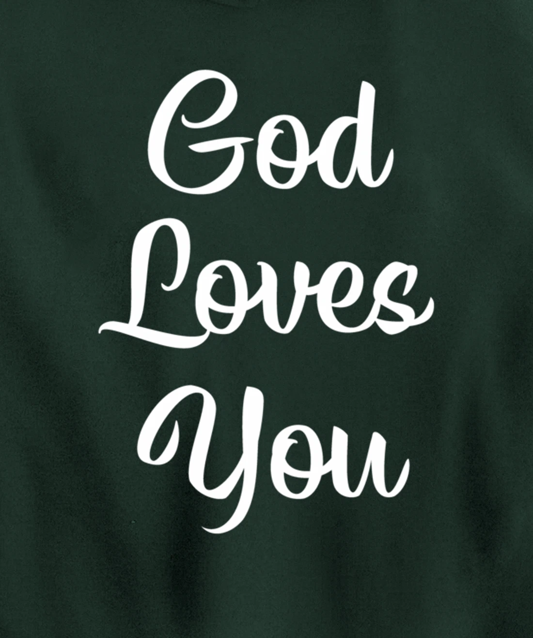 God Loves You - Pullover Hoodie