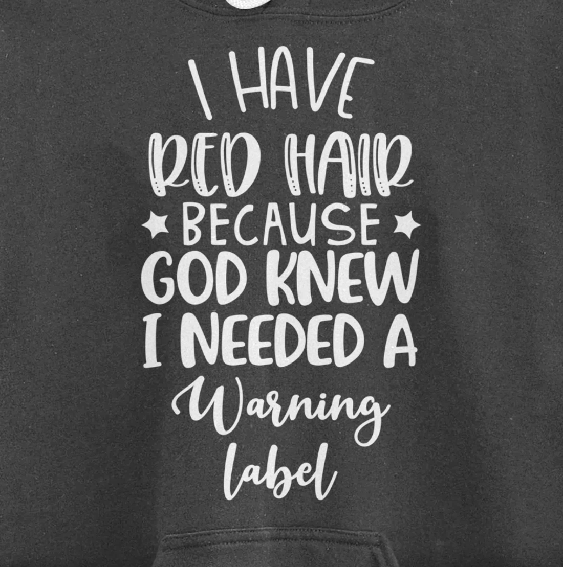 i have red hair because god knew i needed a warning label Pullover Hoodie