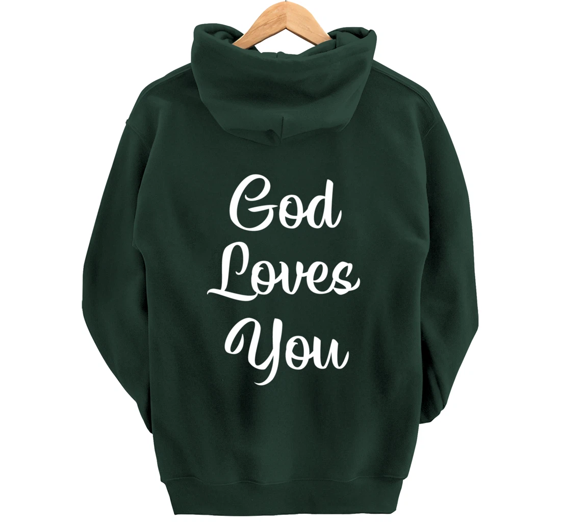 God Loves You - Pullover Hoodie