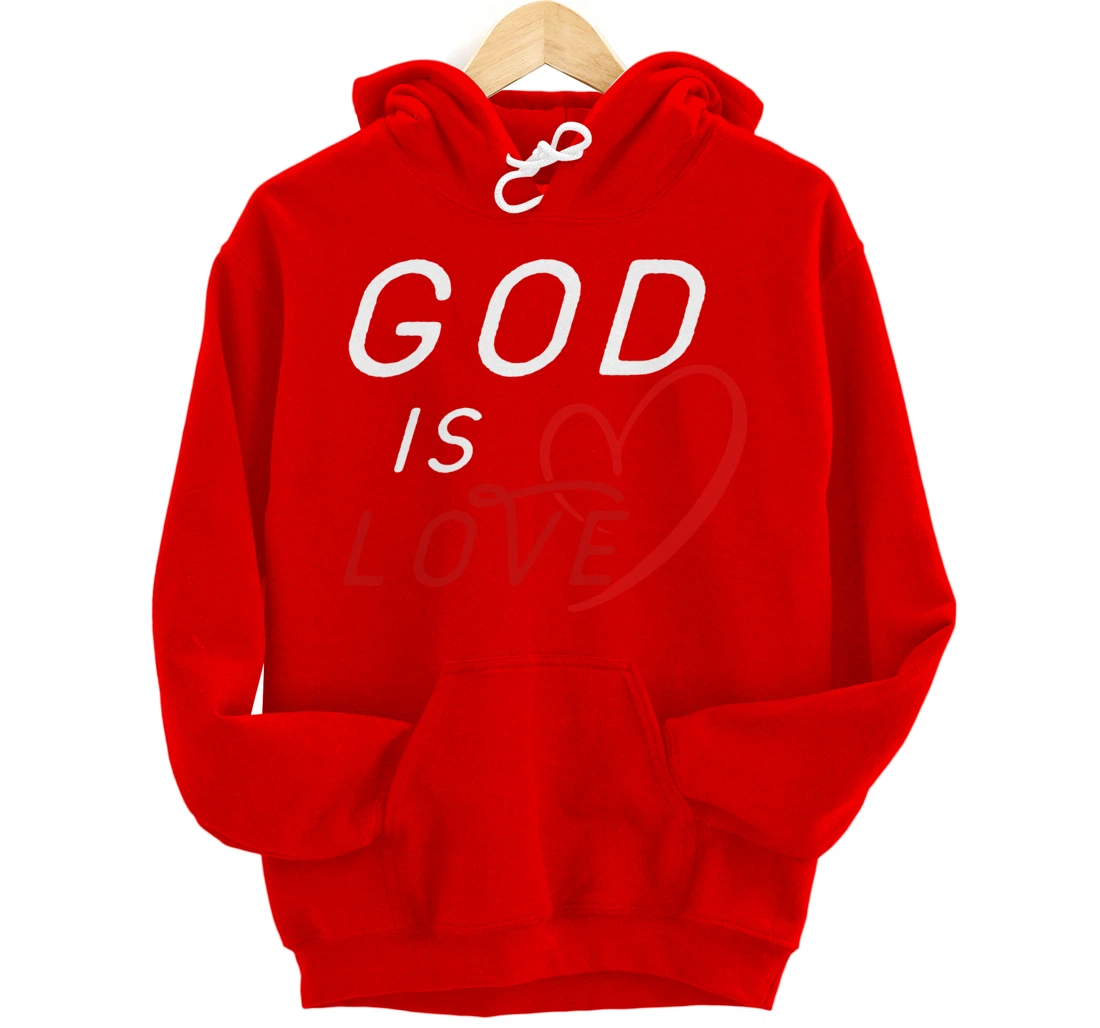 God is Love By Berts Pullover Hoodie