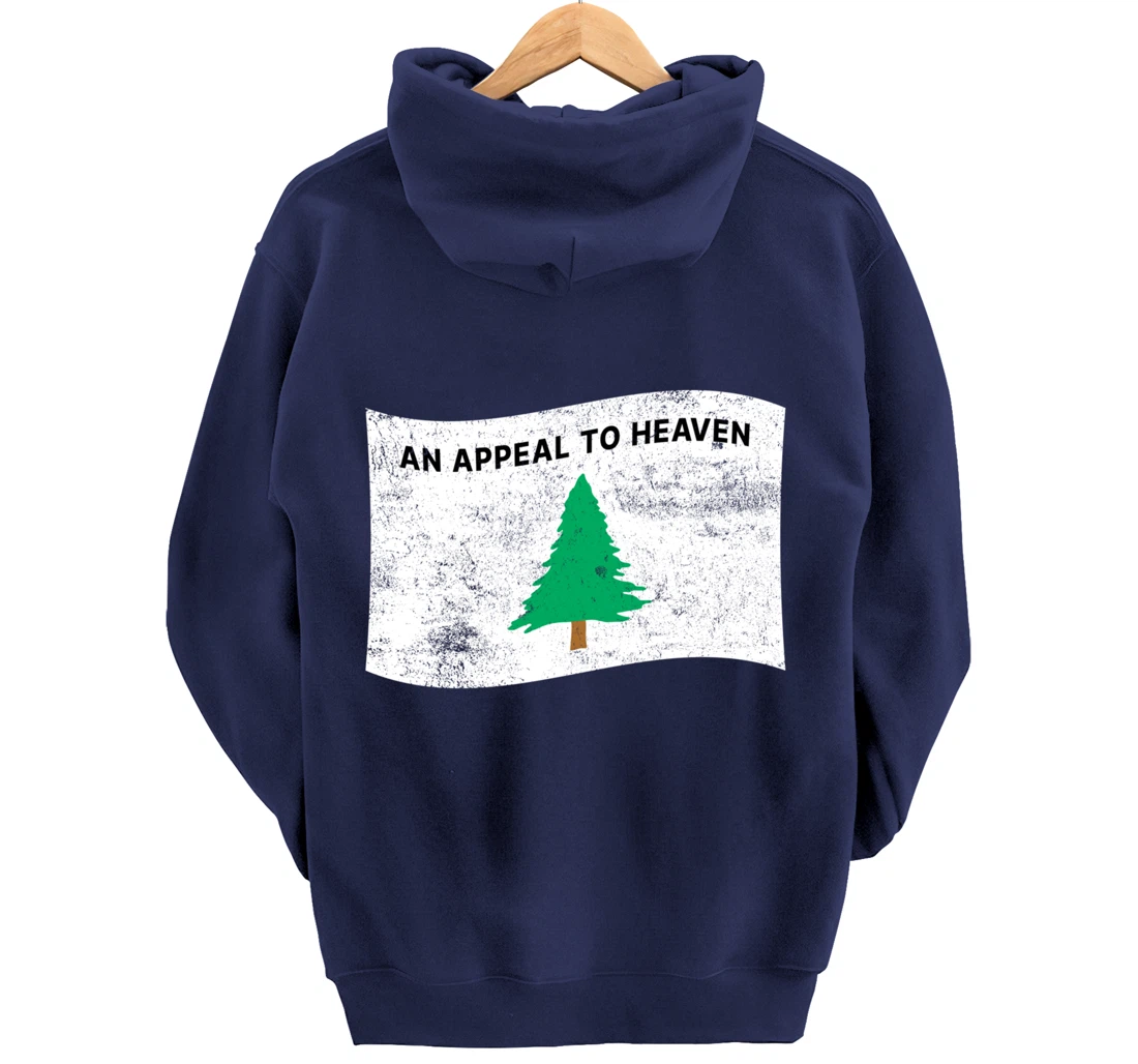 Pine Tree Flag An Appeal to Heaven God American USA Pullover Hoodie