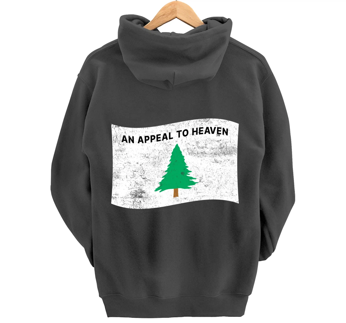 Pine Tree Flag An Appeal to Heaven God American USA Pullover Hoodie