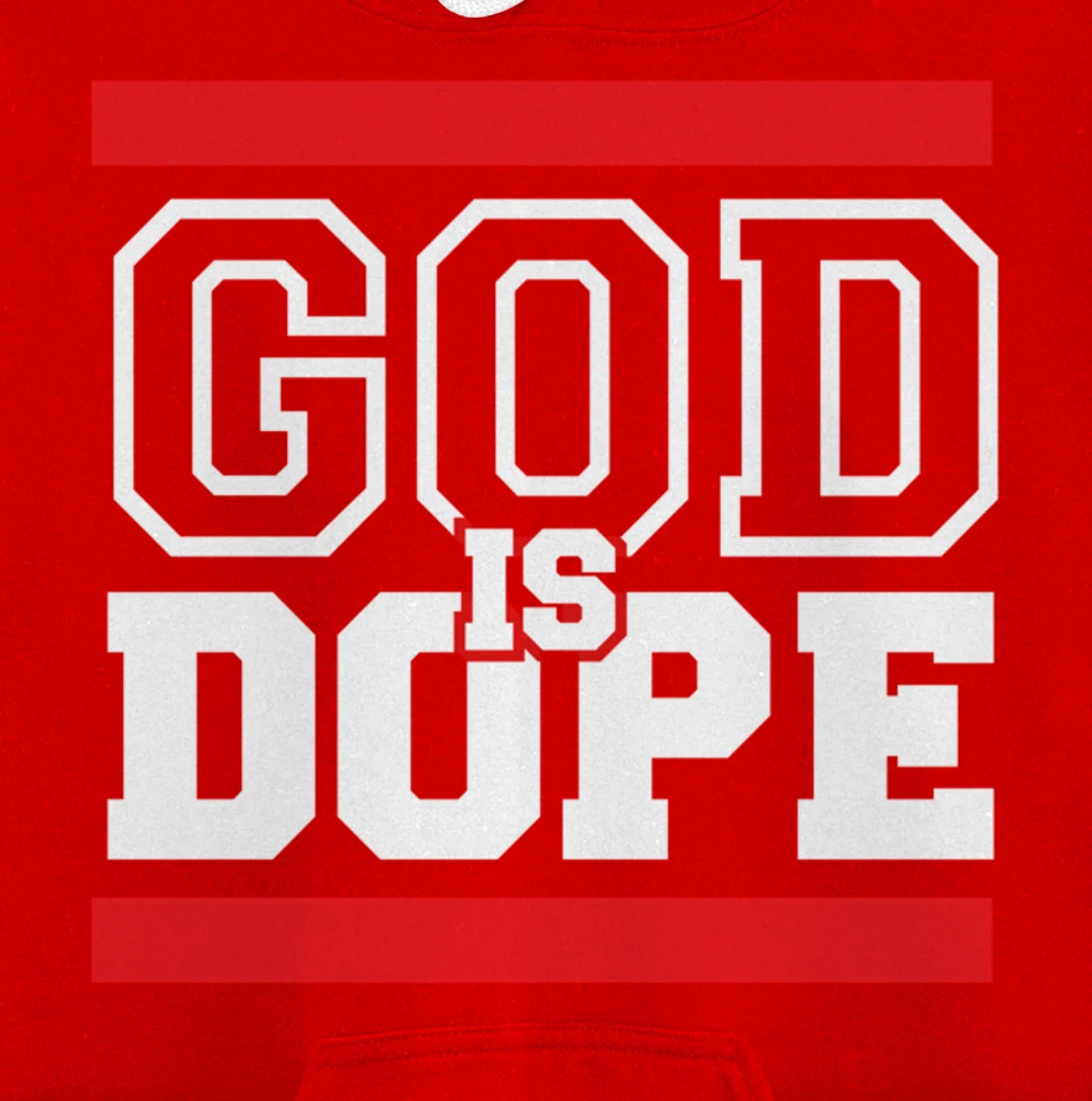 God is Dope - for Women & Men- Christian Bible Faith School Pullover Hoodie