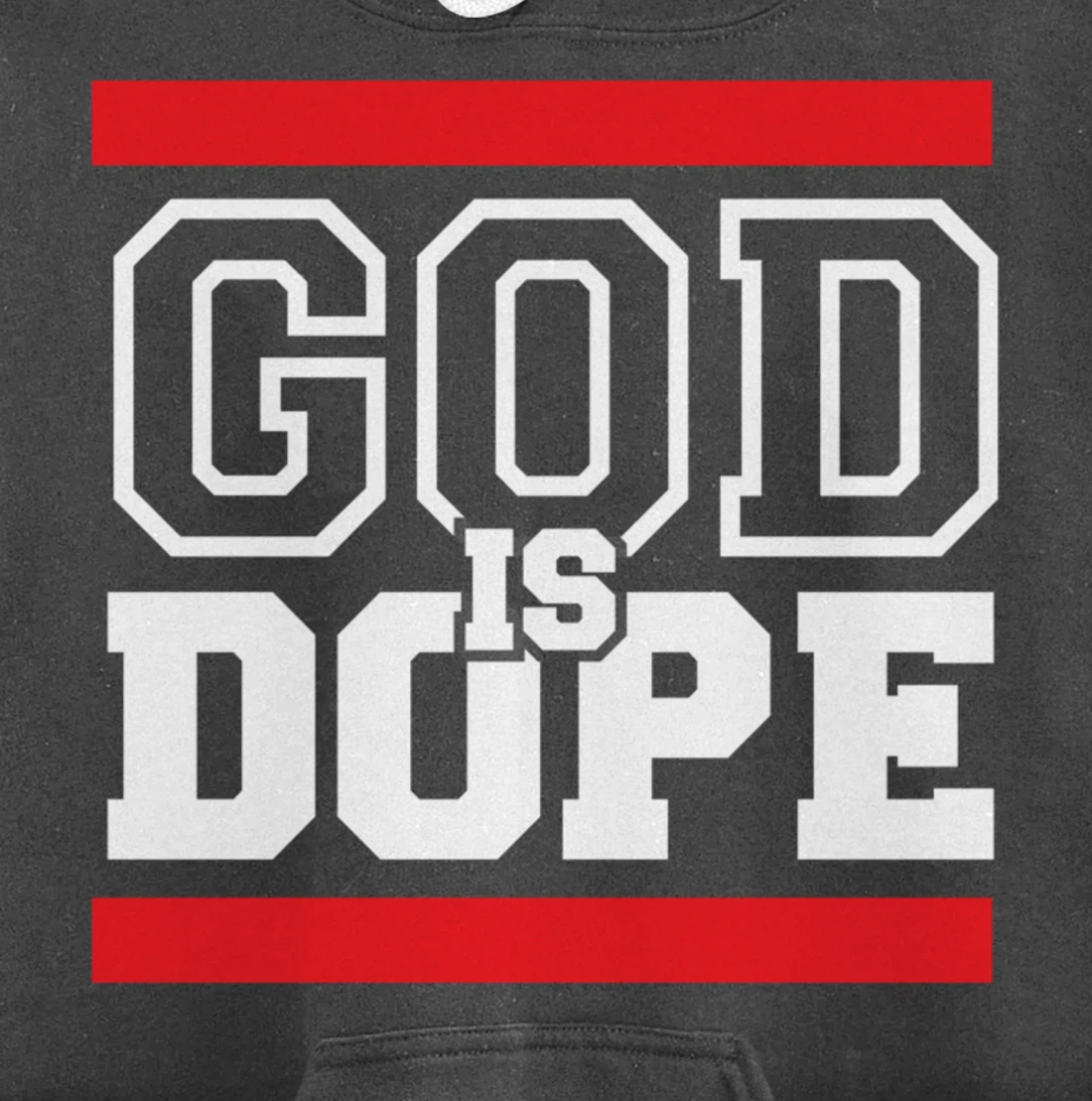 God is Dope - for Women & Men- Christian Bible Faith School Pullover Hoodie