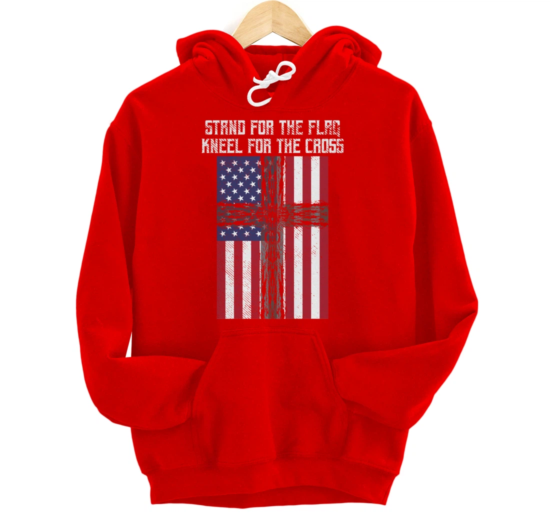 Stand Flag Kneel Cross God Jesus America US Christian Gift Pullover Hoodie