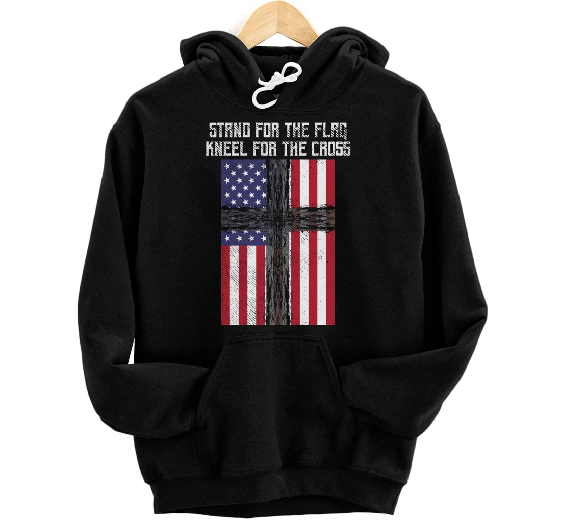 Stand Flag Kneel Cross God Jesus America US Christian Gift Pullover Hoodie