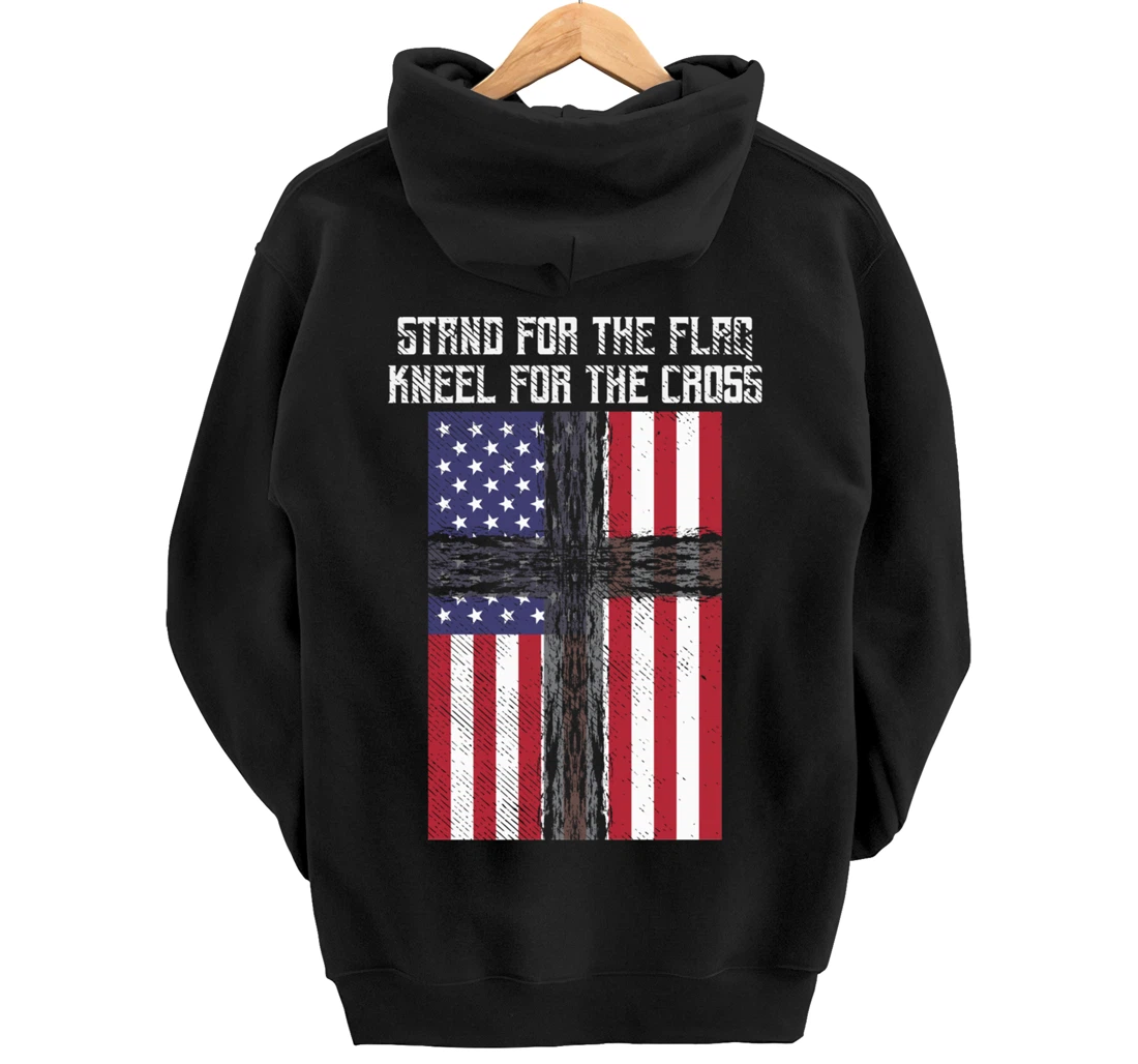 Stand Flag Kneel Cross God Jesus America US Christian Gift Pullover Hoodie