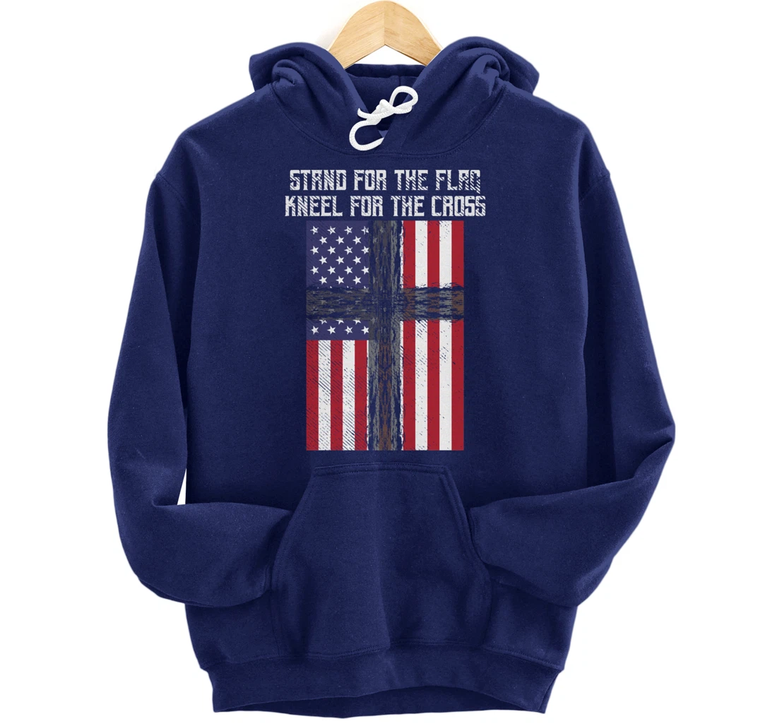 Stand Flag Kneel Cross God Jesus America US Christian Gift Pullover Hoodie