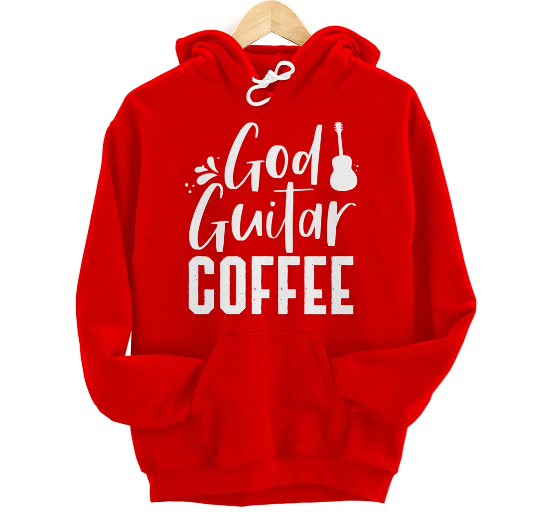 God Guitar Coffee Jesus Lover Christian Guitar Player Outfit Pullover Hoodie