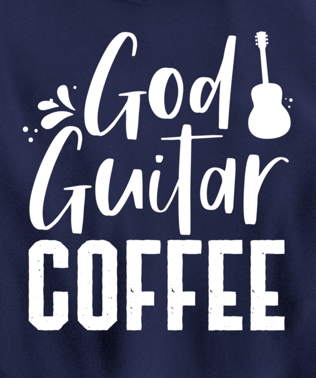 God Guitar Coffee Jesus Lover Christian Guitar Player Outfit Pullover Hoodie