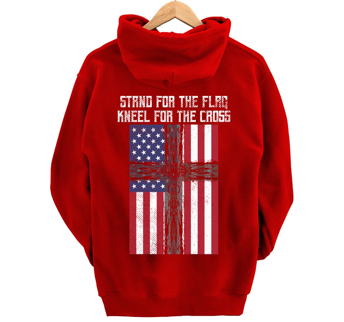 Stand Flag Kneel Cross God Jesus America US Christian Gift Pullover Hoodie