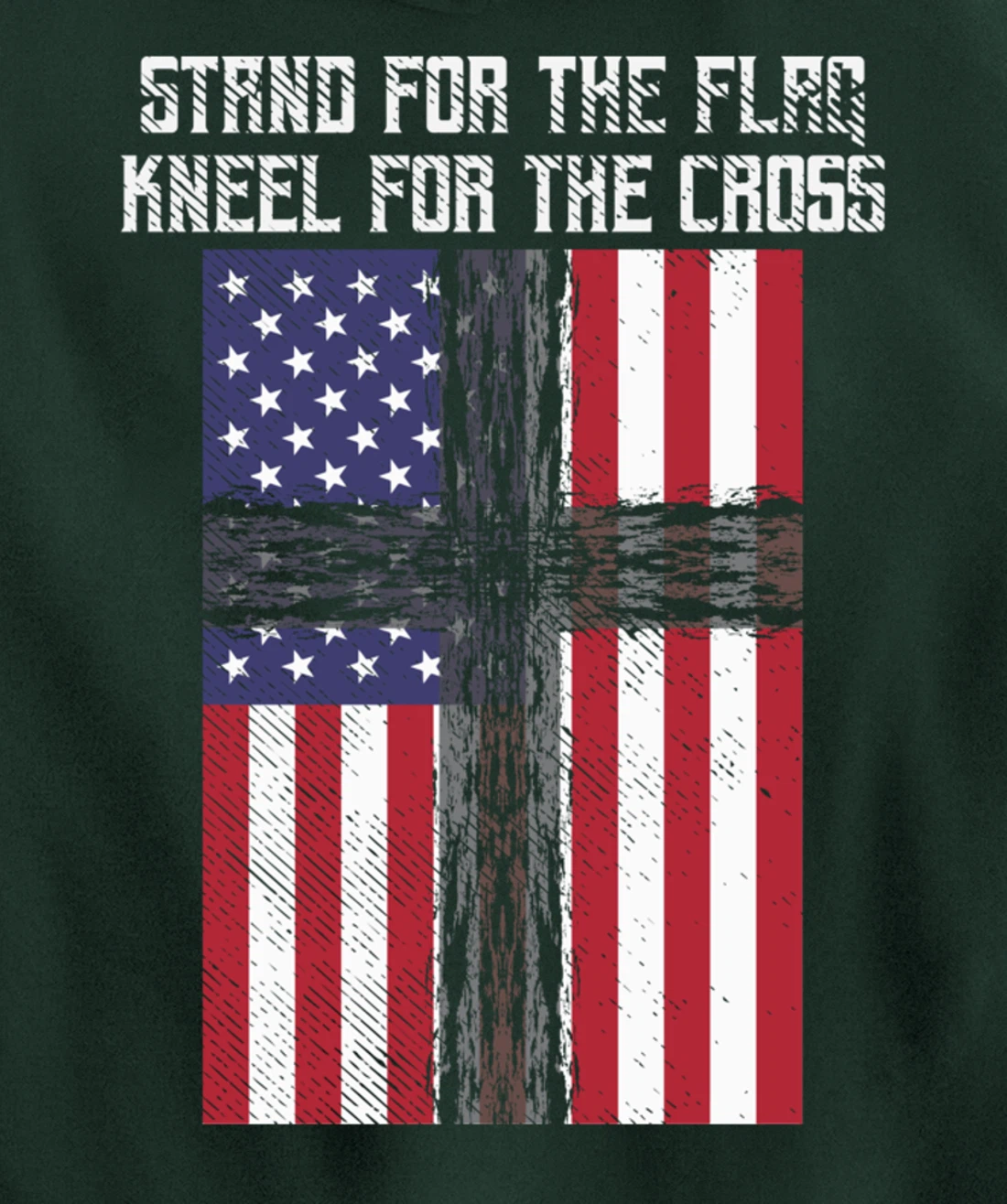 Stand Flag Kneel Cross God Jesus America US Christian Gift Pullover Hoodie