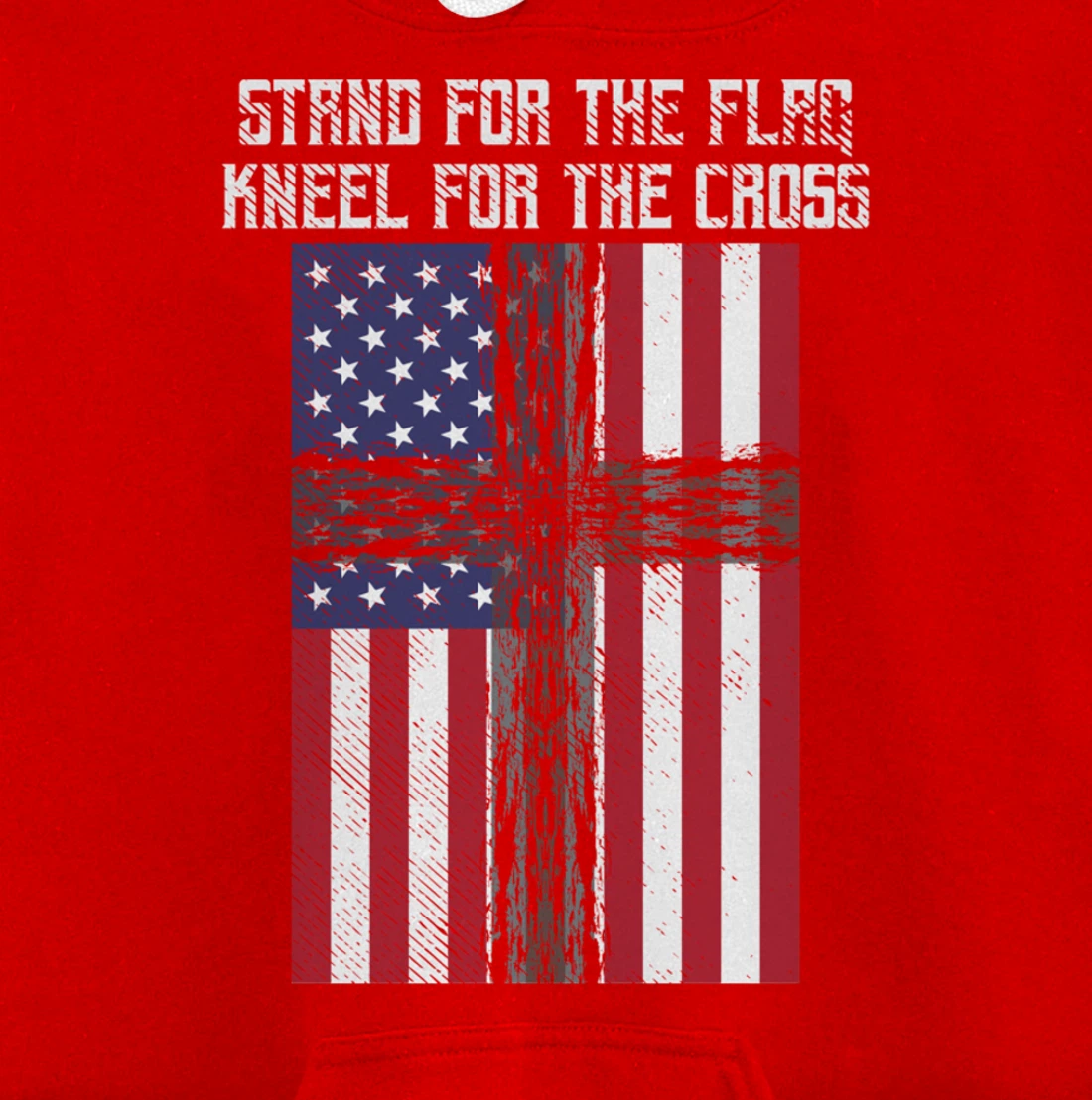 Stand Flag Kneel Cross God Jesus America US Christian Gift Pullover Hoodie