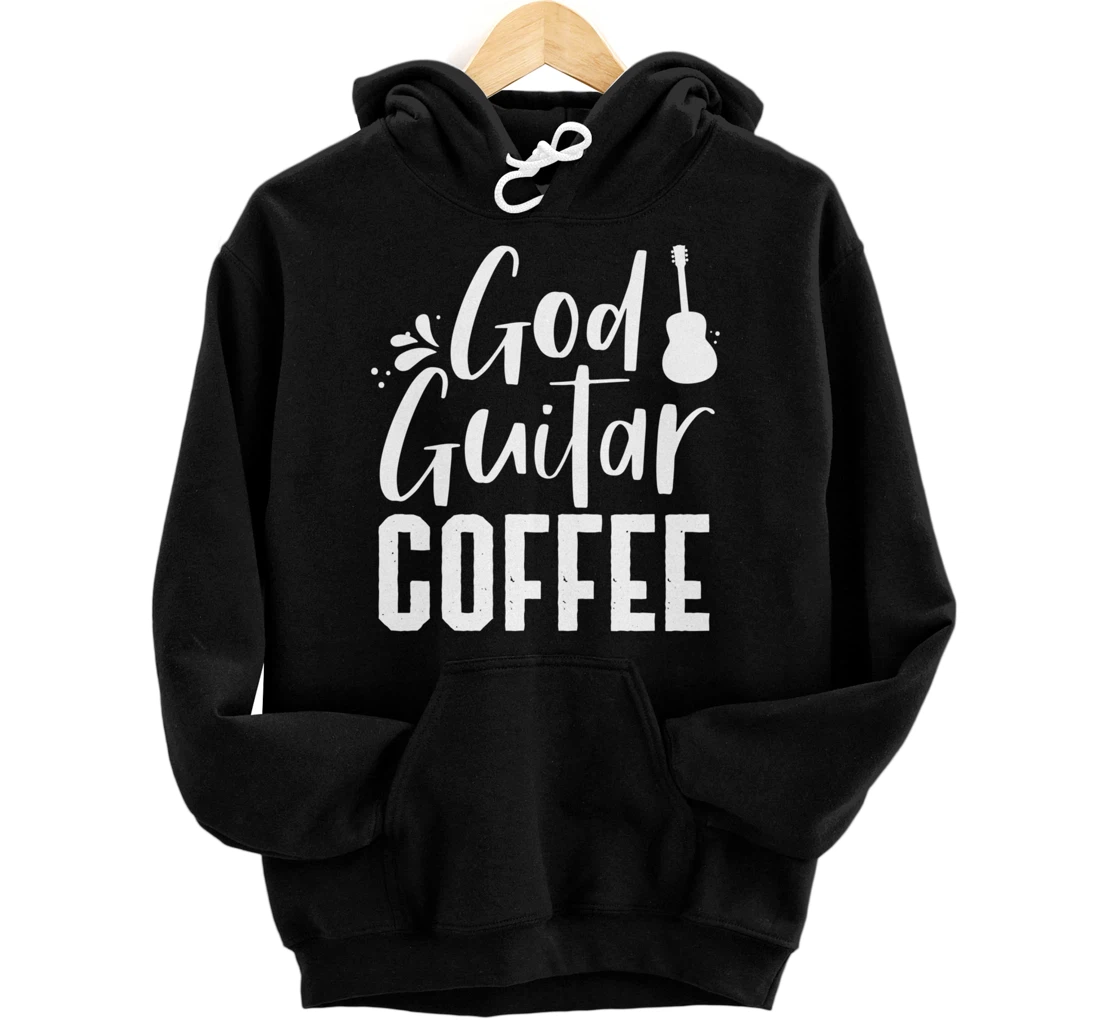 God Guitar Coffee Jesus Lover Christian Guitar Player Outfit Pullover Hoodie