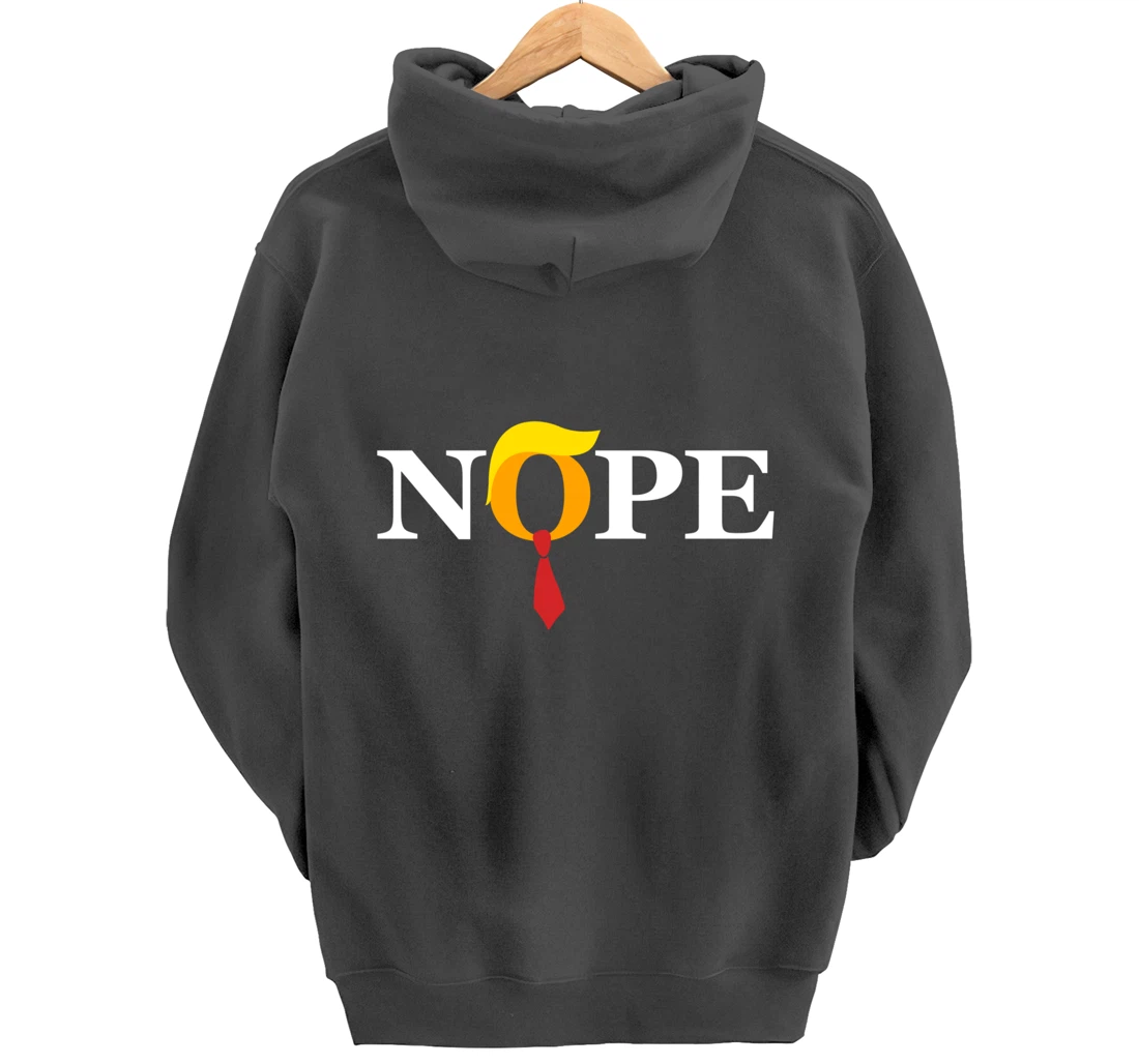 "Nope" Red Tie Trump Wig Orange Face Funny Anti-Trump Gift Pullover Hoodie