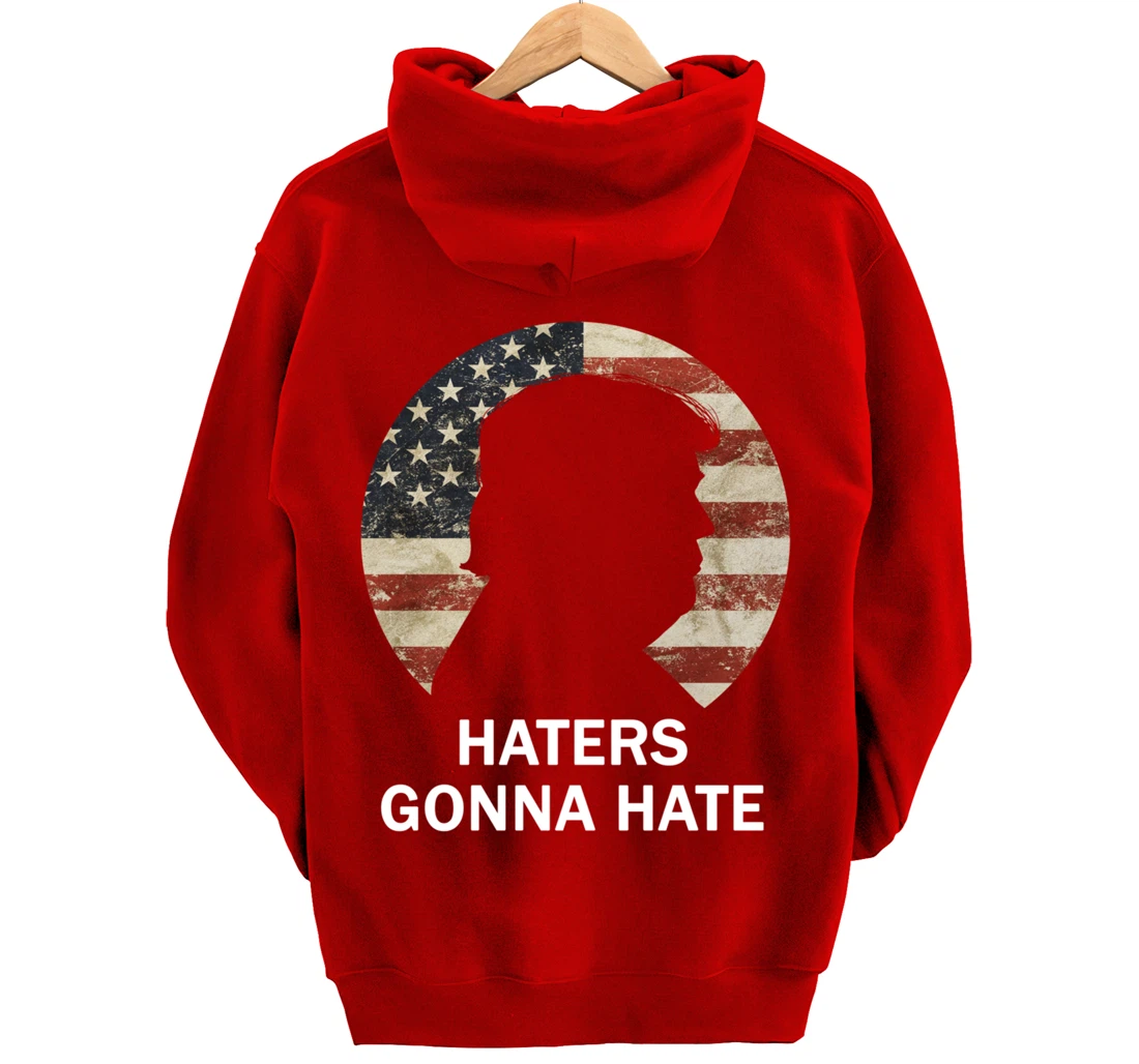 Haters Gonna Hate Trump Vintage American Flag Republican Pullover Hoodie