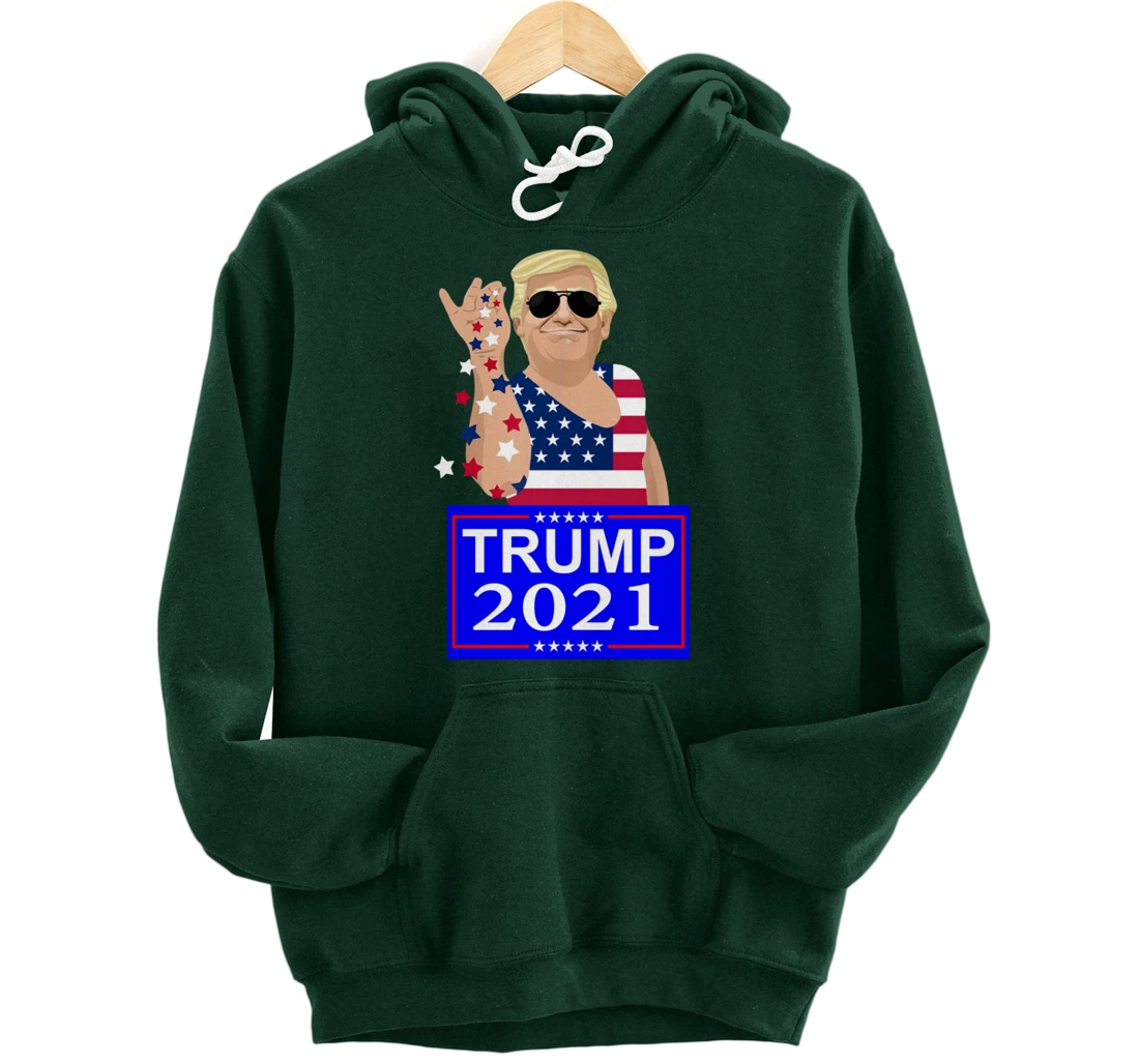 Trump 4 ever 2021 Election Pullover Hoodie
