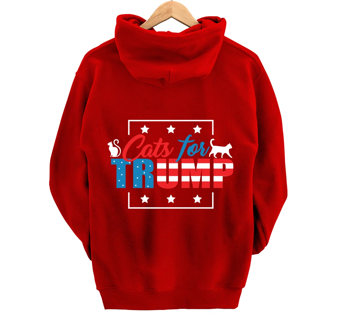 Cats For Trump - Funny Republican Cat Lovers Pullover Hoodie