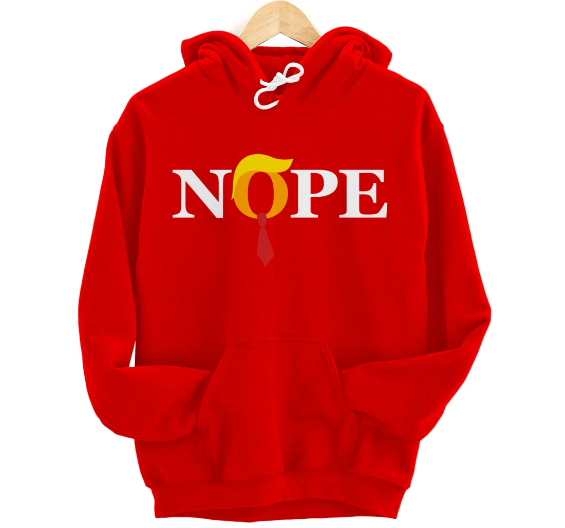 "Nope" Red Tie Trump Wig Orange Face Funny Anti-Trump Gift Pullover Hoodie