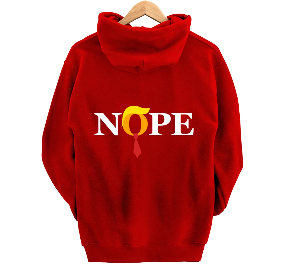 "Nope" Red Tie Trump Wig Orange Face Funny Anti-Trump Gift Pullover Hoodie