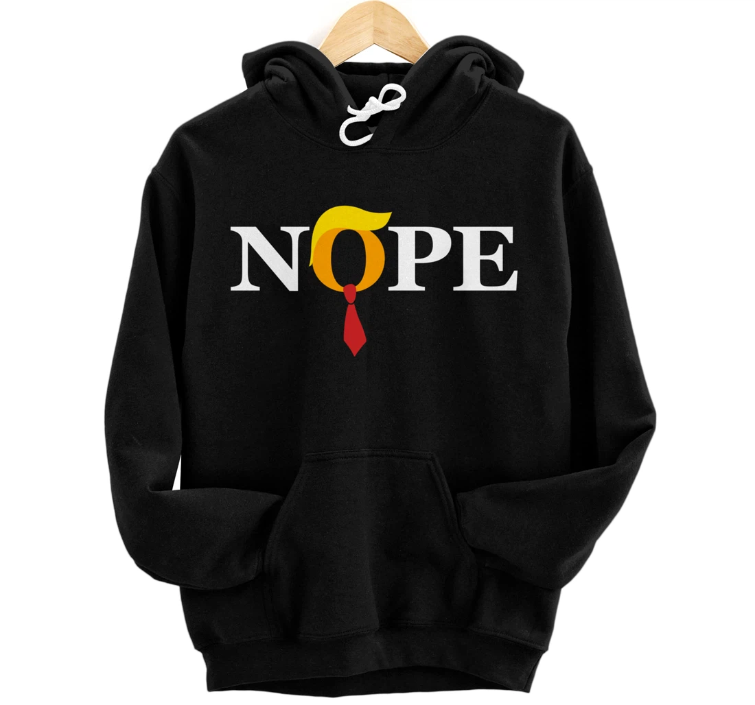 "Nope" Red Tie Trump Wig Orange Face Funny Anti-Trump Gift Pullover Hoodie