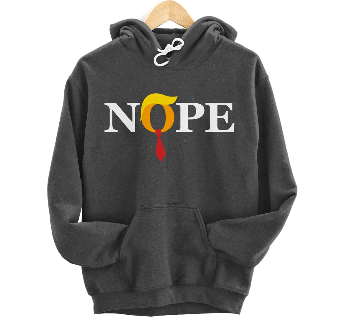 "Nope" Red Tie Trump Wig Orange Face Funny Anti-Trump Gift Pullover Hoodie