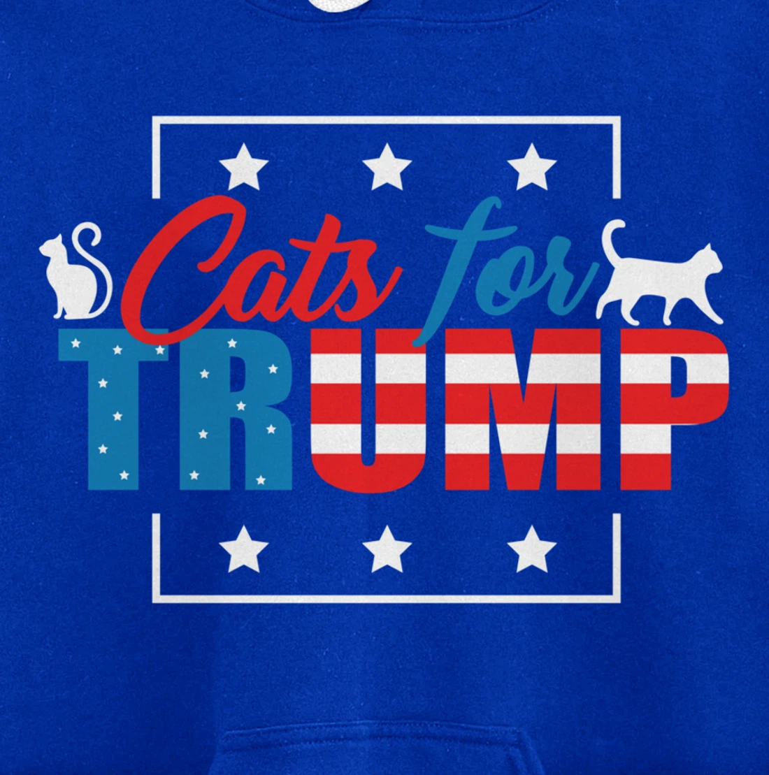 Cats For Trump - Funny Republican Cat Lovers Pullover Hoodie