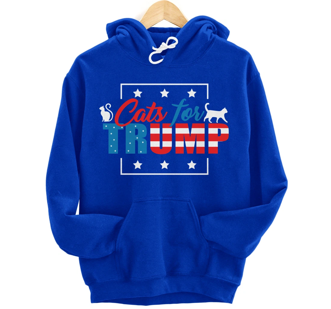 Cats For Trump - Funny Republican Cat Lovers Pullover Hoodie