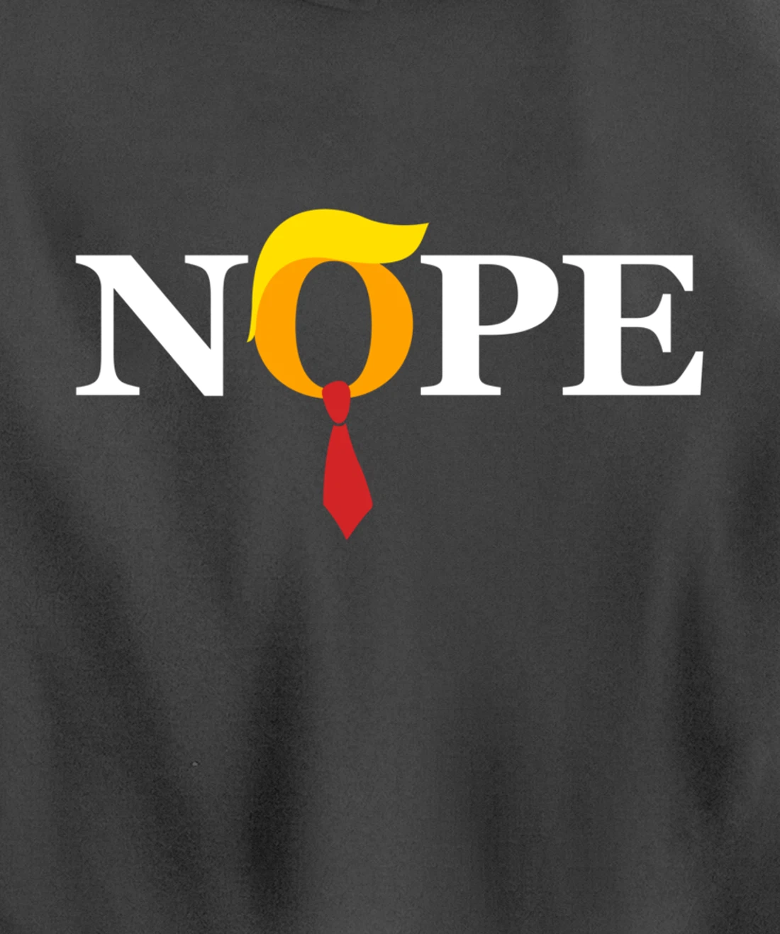 "Nope" Red Tie Trump Wig Orange Face Funny Anti-Trump Gift Pullover Hoodie