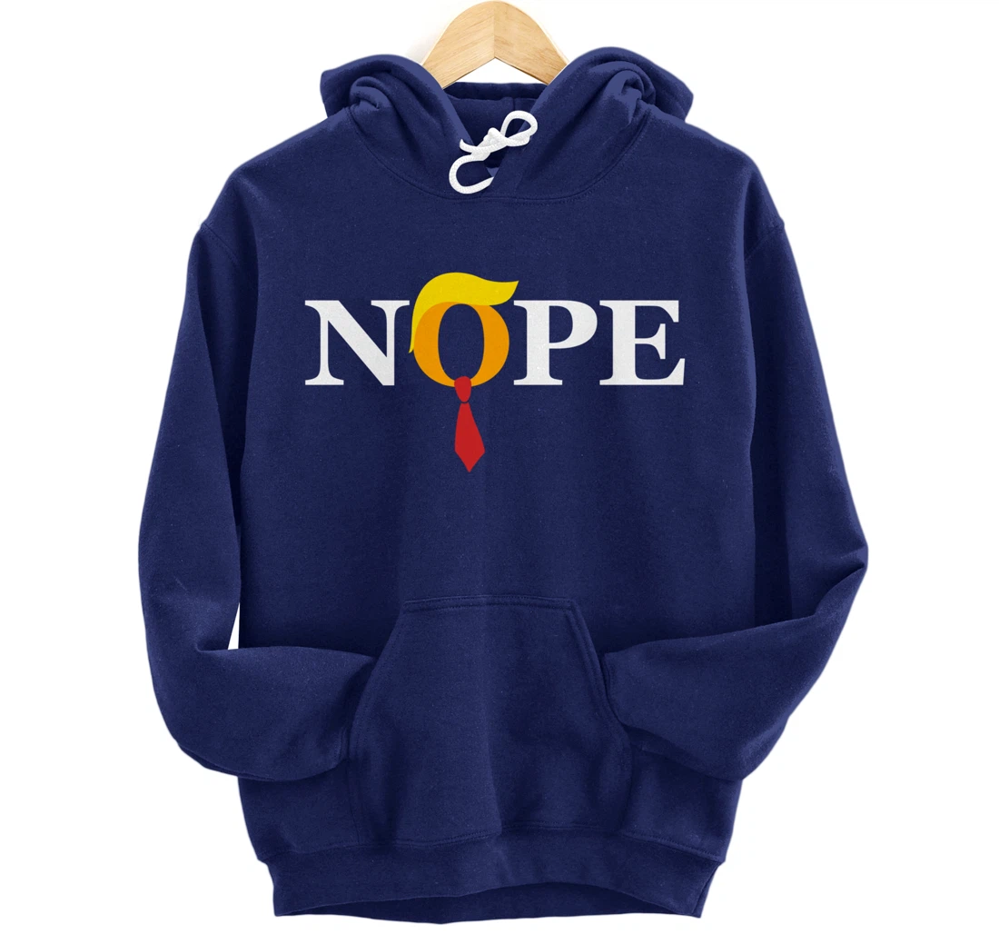 "Nope" Red Tie Trump Wig Orange Face Funny Anti-Trump Gift Pullover Hoodie