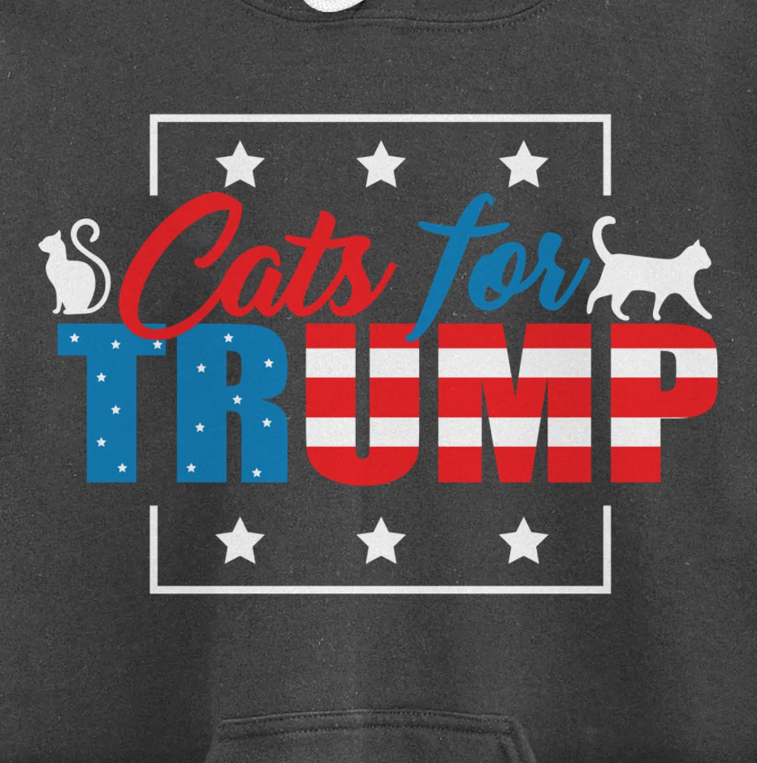 Cats For Trump - Funny Republican Cat Lovers Pullover Hoodie