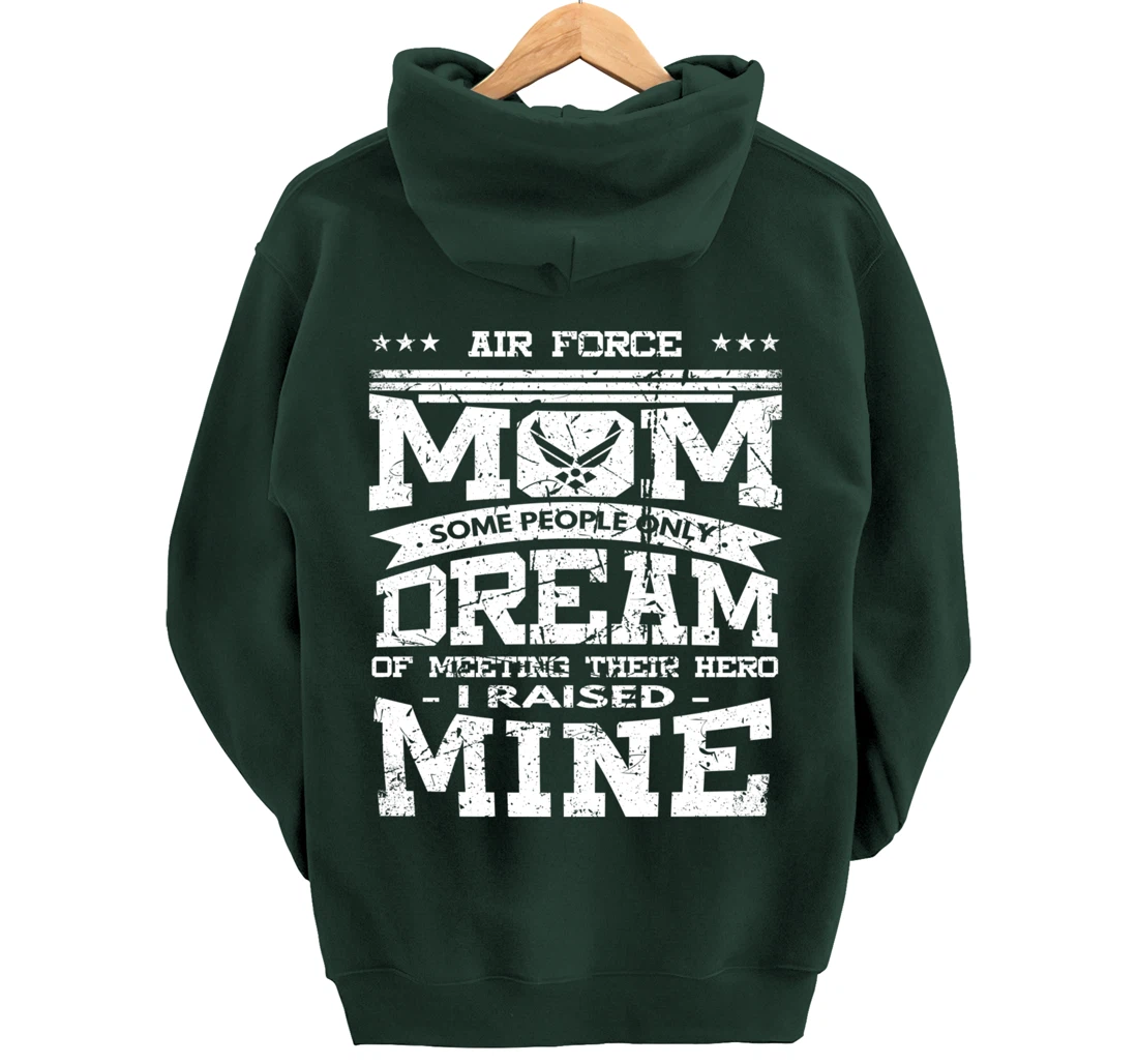 I Raised Mine Air Foce Mom Proud Veteran Military Pullover Hoodie